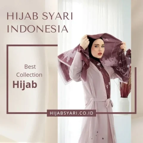 Hijab Syari Indonesia Pusat Belanja Online Fashion Muslim Wanita Syari Terbaik dan Termurah