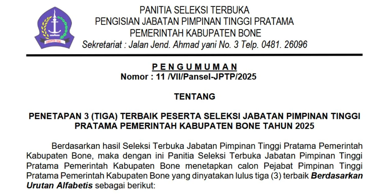 Cek Di Sini Nama nama Lolos Seleksi 3 Besar Jabatan Pimpinan Tinggi Pratama Bone 2025