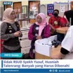 Husniah Talenrang Turun Langsung ke RSUD Syekh Yusuf, Ada Catatan Penting
