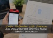 Kantor Pertanahan Makassar Imbau Warga Cek Sertipikat Tanah via Sentuh Tanahku Sebelum Transaksi