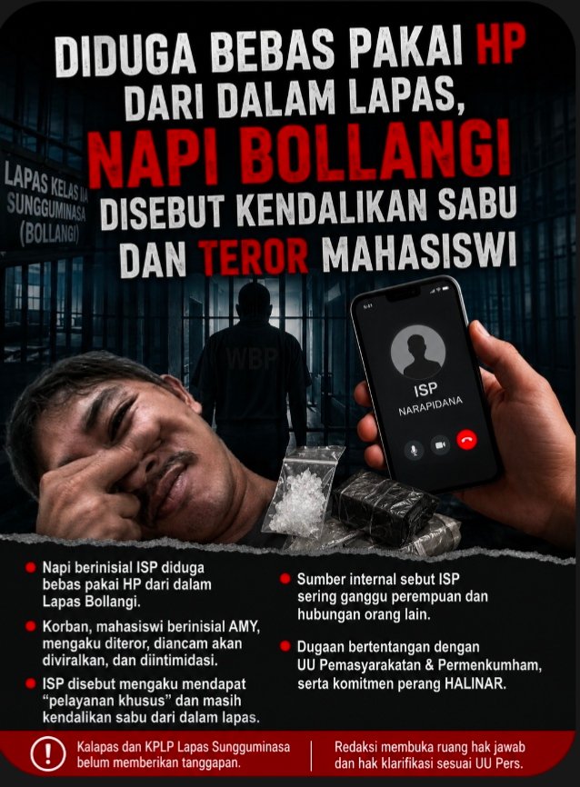 Diduga Bebas Pakai HP dari Dalam Lapas, Napi Bollangi Disebut Kendalikan Sabu dan Teror Mahasiswi 1 IMG 20260717 211446