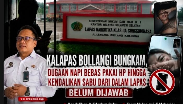 Kalapas Bollangi Bungkam, Dugaan Napi Bebas Pakai HP hingga Kendalikan Sabu dari Dalam Lapas Belum Dijawab