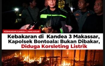 Kebakaran di Kandea 3 Makassar, Kapolsek Bontoala: Bukan Dibakar, Diduga Korsleting Listrik 6 IMG 20260810 233629